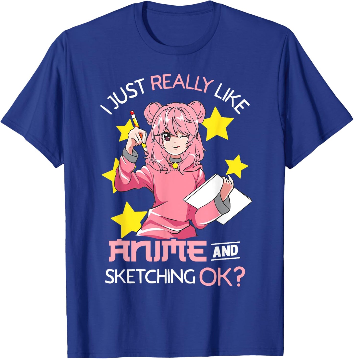 I Just Really Like Anime and Sketching Ok? Anime Teen Girl T-Shirt - T-Shirt | Royal