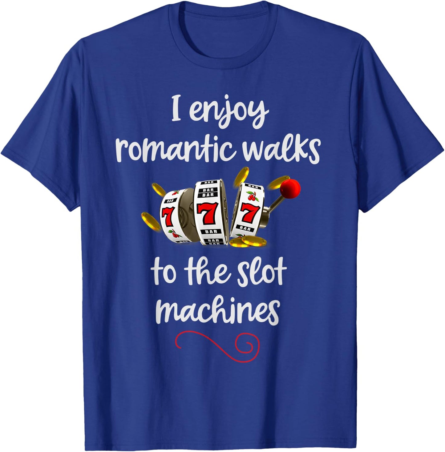Slot Machine Shirt Vegas Casino Christmas Gift T-Shirt - T-Shirt | Royal