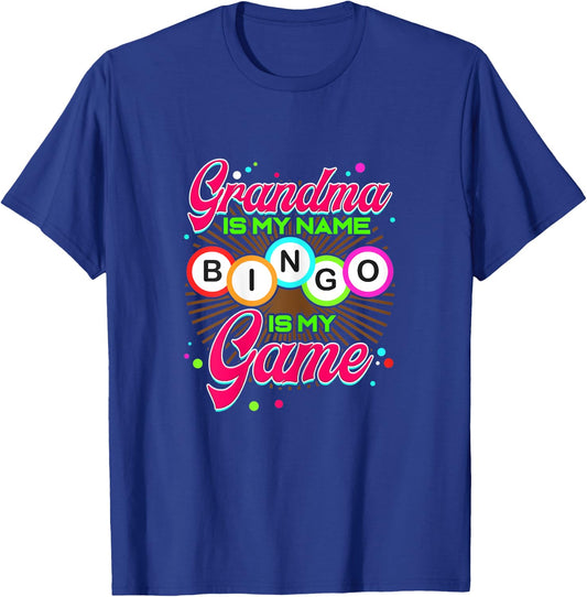 Grandma is my Name Bingo is my Game - Lucky Gambling Player T-Shirt - T-Shirt | Royal