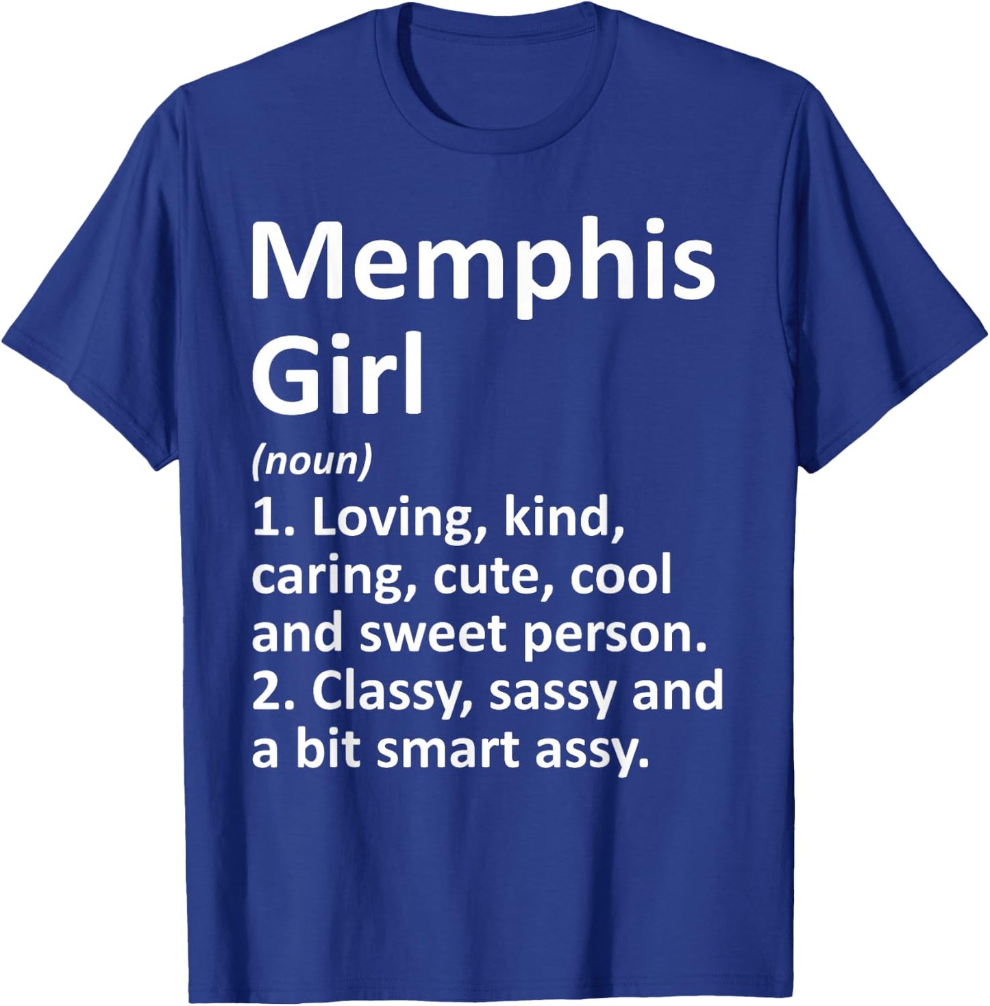 MEMPHIS GIRL TN TENNESSEE Funny City Home Roots Gift T-Shirt - T-Shirt | Royal