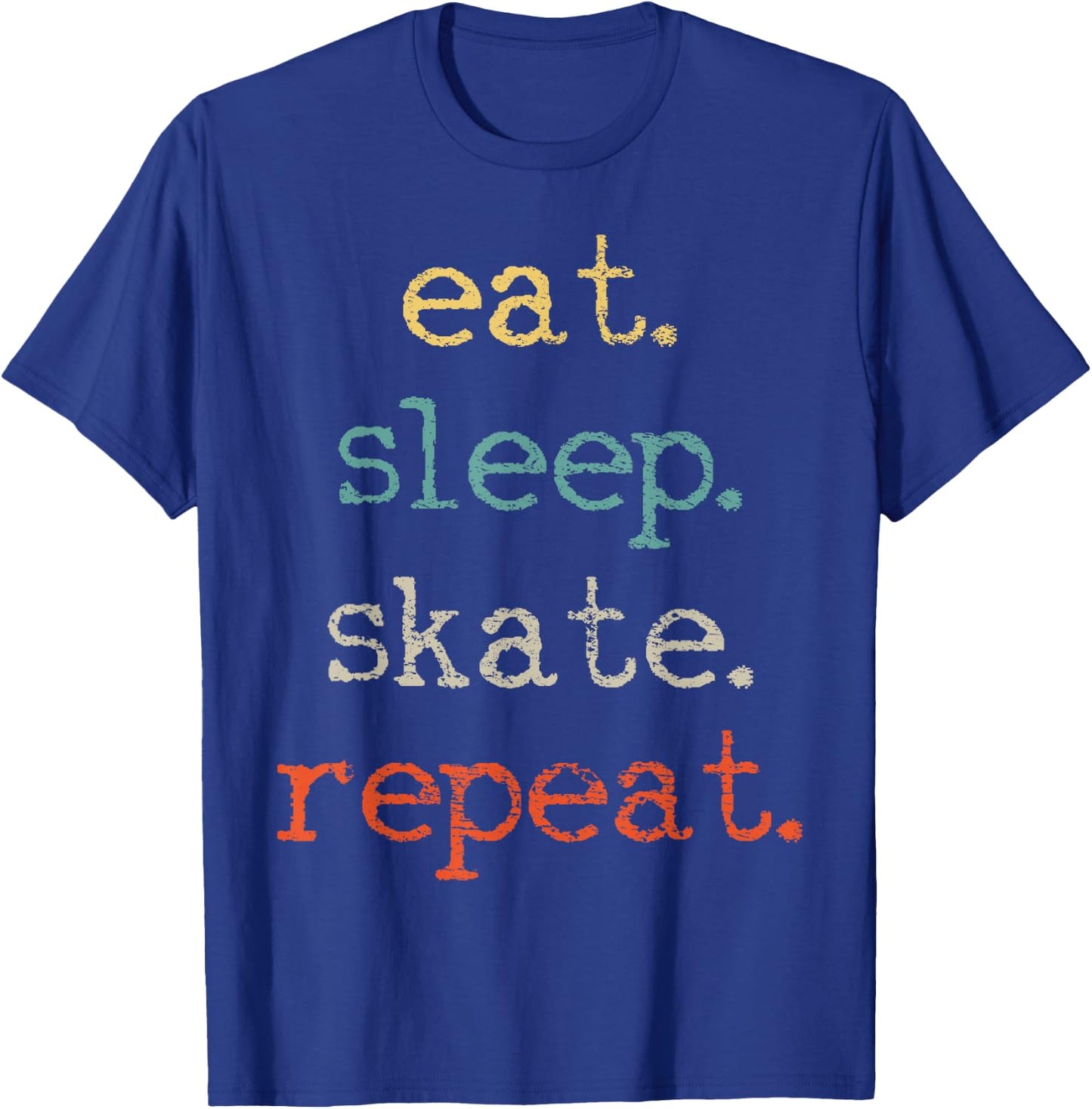 Eat Sleep Skate Repeat T-Shirt - T-Shirt | Royal