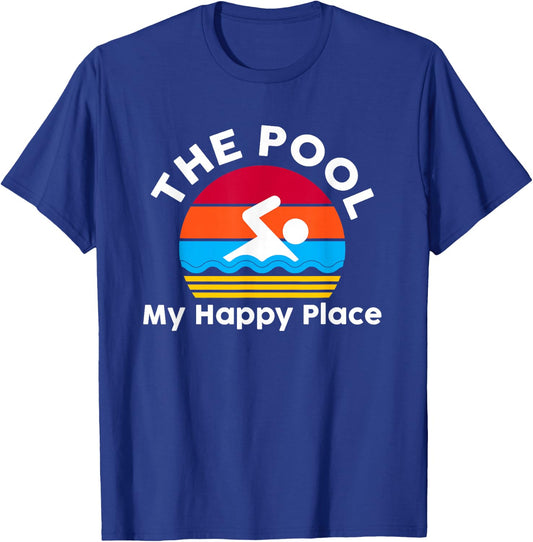 The Pool is My Happy Place Swimming Gift Quote T-Shirt - T-Shirt | Royal