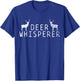 Deer Whisperer T-Shirt - T-Shirt | Royal