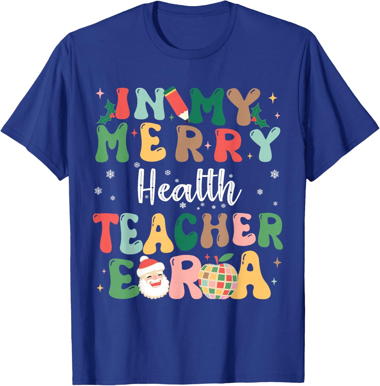 In My Merry Health Teacher Era Retro Christmas T-Shirt - T-Shirt | Royal