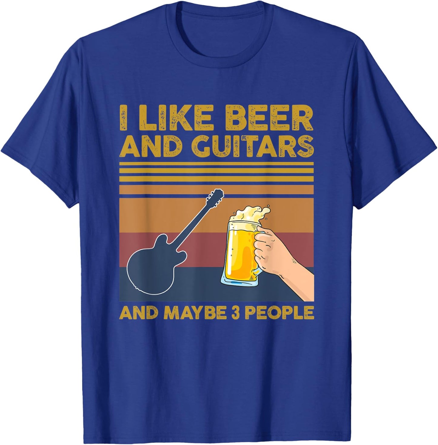 I Like Beer and Guitars and Maybe 3 People T-Shirt - T-Shirt | Royal
