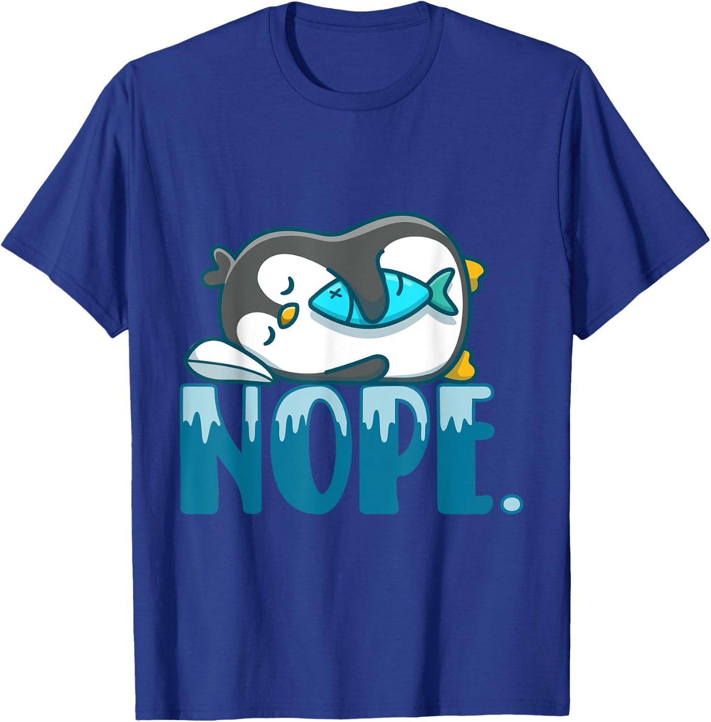 Nope Sleepyhead Sleepy Bedroom Penguins Flippers Penguin T-Shirt - T-Shirt | Royal
