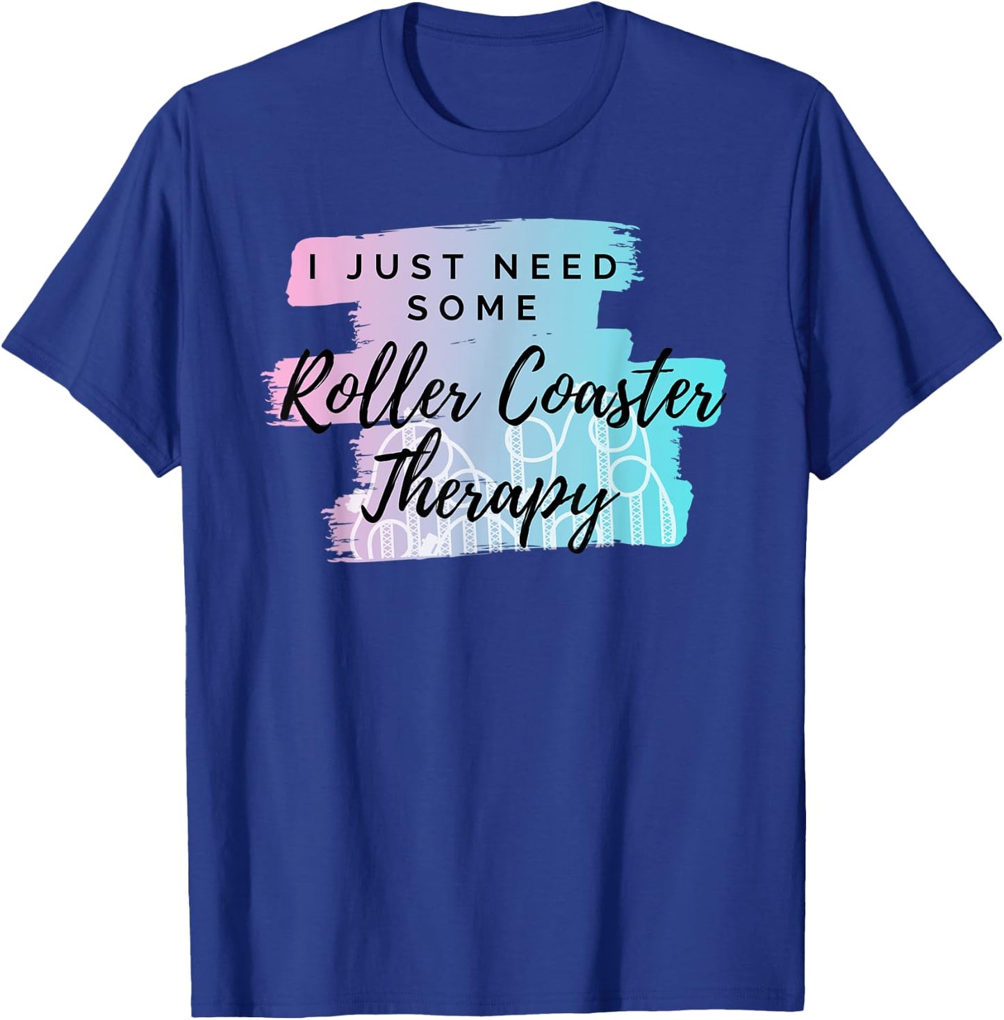Roller Coaster Therapy T-Shirt - T-Shirt | Royal
