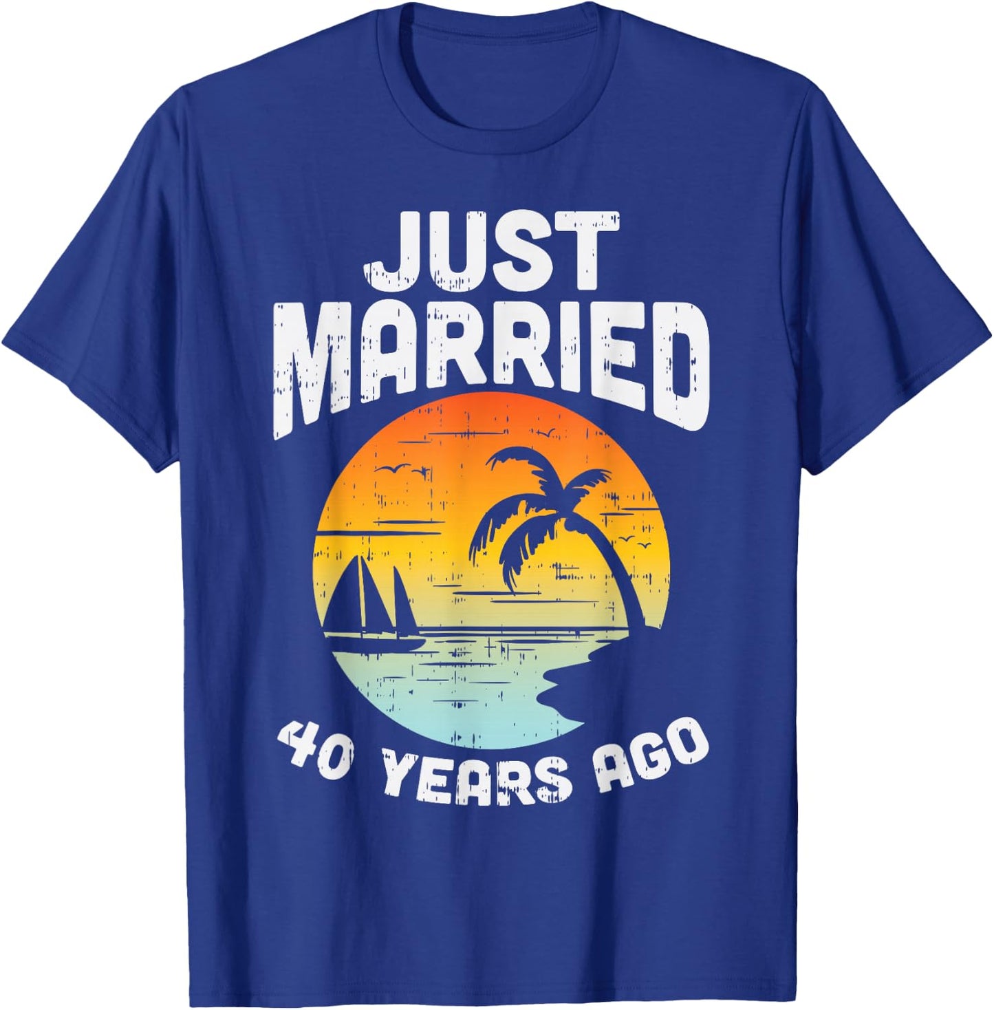 Just Married 40 Years Ago Anniversary Cruise Couple Gift T-Shirt - T-Shirt | Royal
