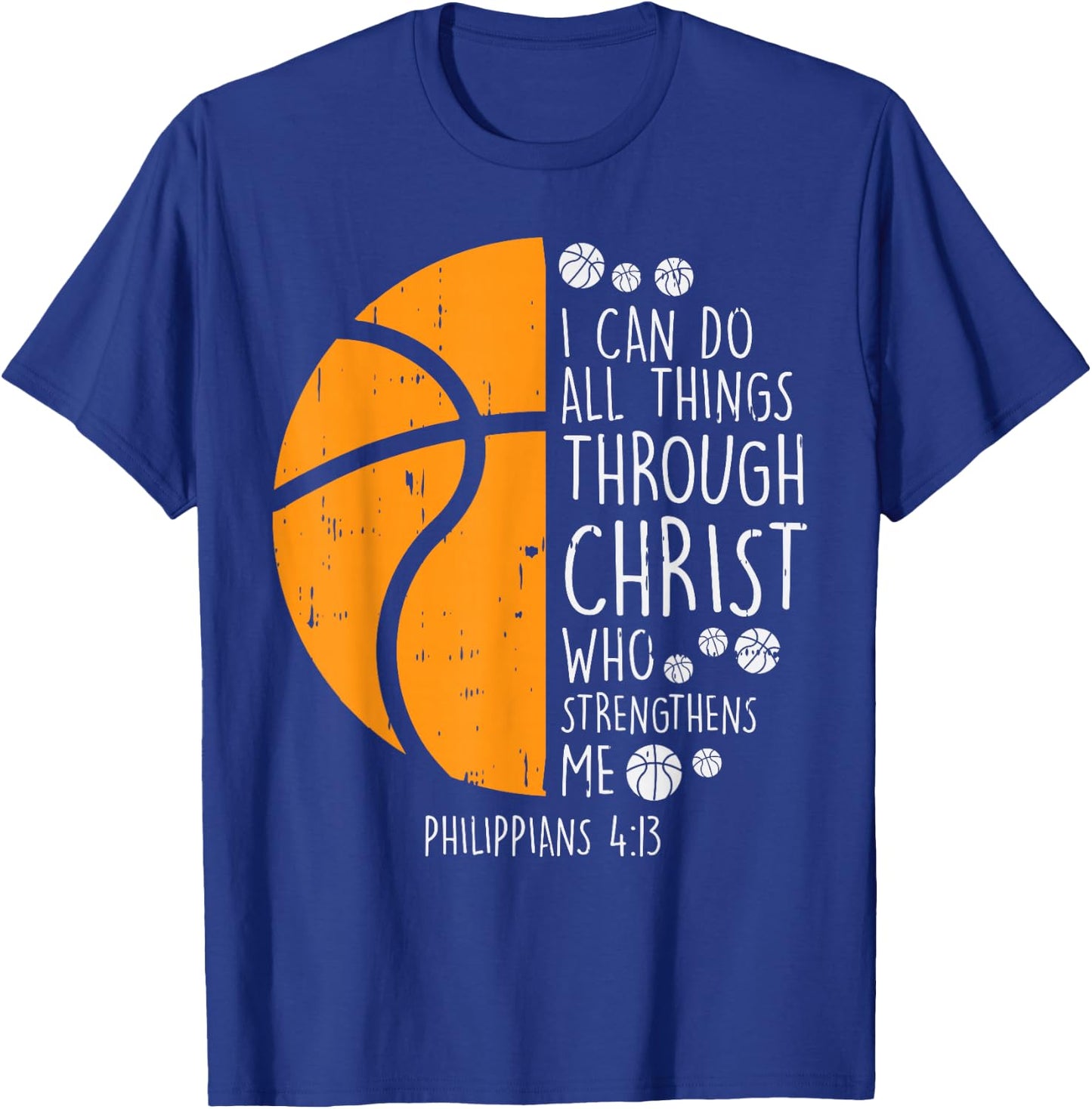 Basketball i can do things Bible Verse God Jesus Gift T-Shirt - T-Shirt | Royal