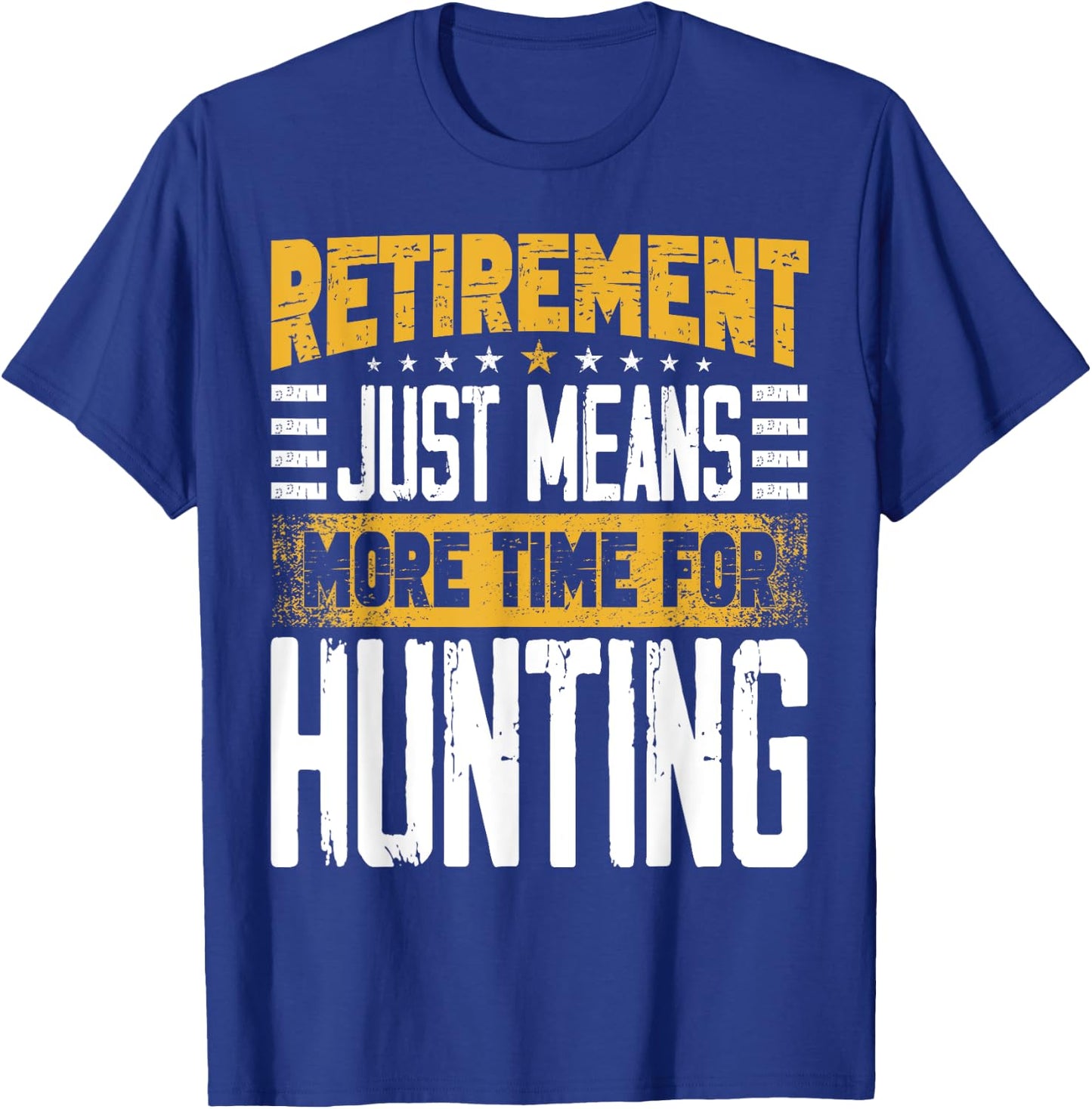 Hunter Hunting Gear Deerhunter Bowhunter Retired Retirement T-Shirt - T-Shirt | Royal