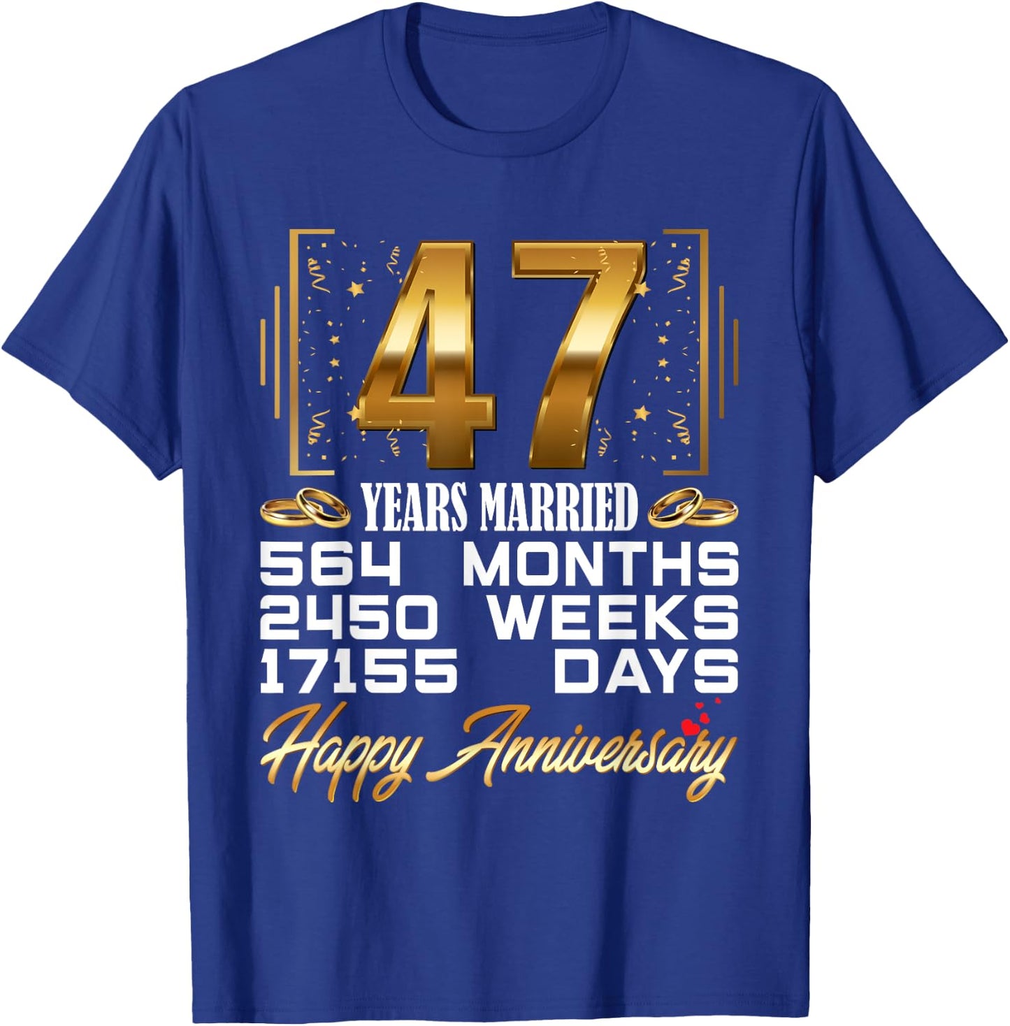 47 Years Married - Funny 47th Wedding Anniversary T-Shirt - T-Shirt | Royal