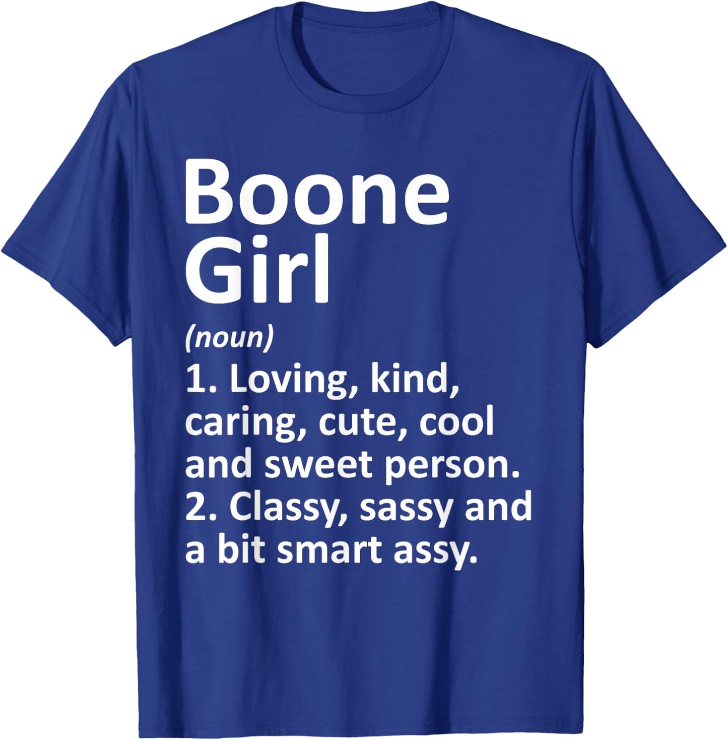 Boone Girl NC North Carolina Funny City Home Roots Gift T-Shirt - T-Shirt | Royal