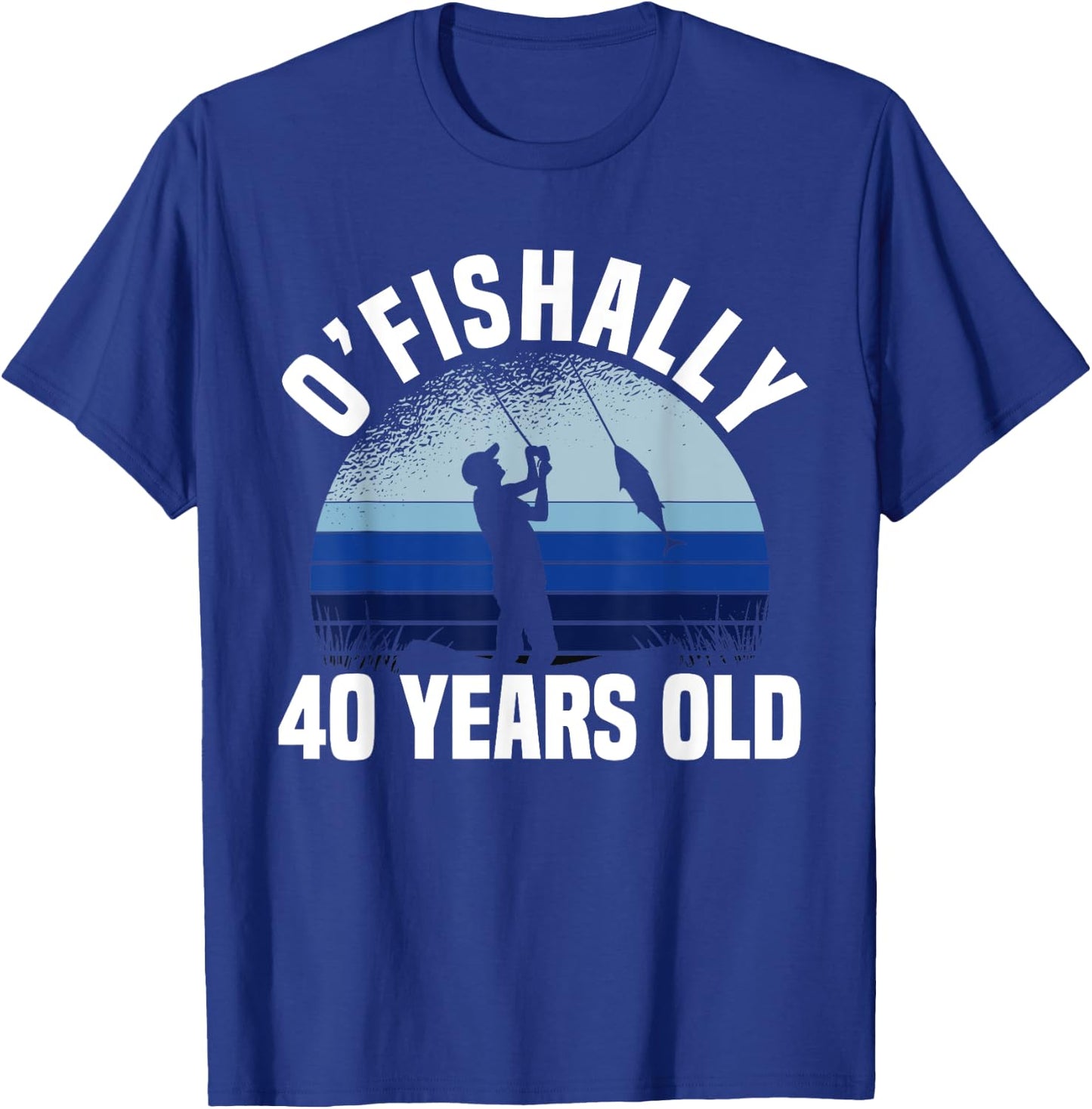 Ofishally 40 Years Old Fisherman 40th Birthday Fishing T-Shirt - T-Shirt | Royal