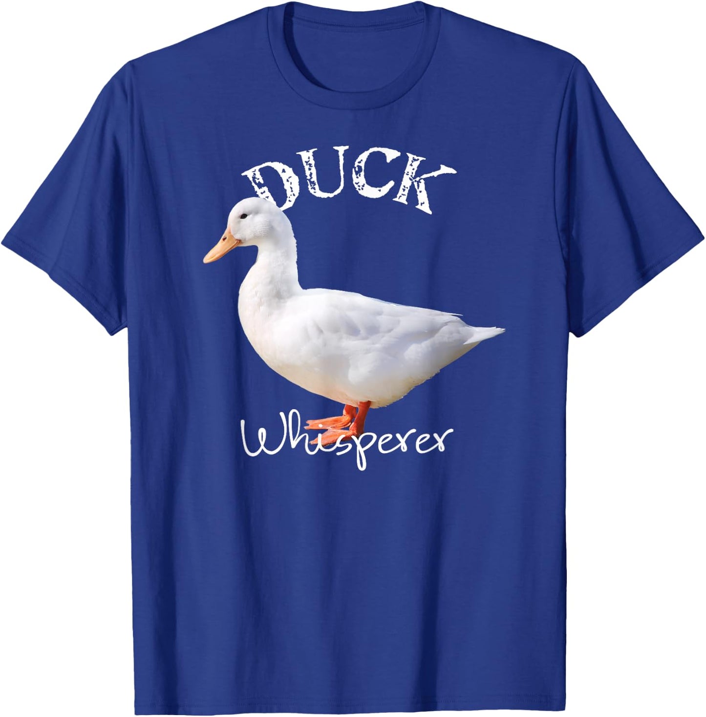 Duck Whisperer Shirt Pekin Duck Shirt I love Ducks T-Shirt - T-Shirt | Royal