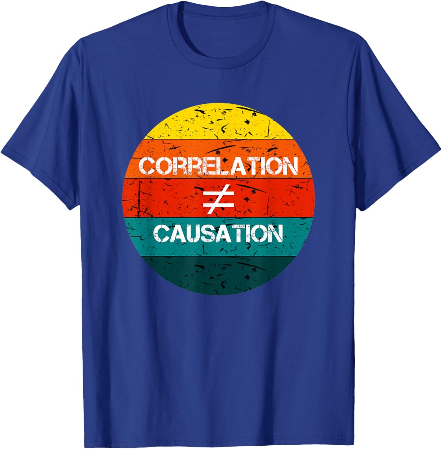 Correlation Does Not Equal Causation Retro T-Shirt - T-Shirt | Royal