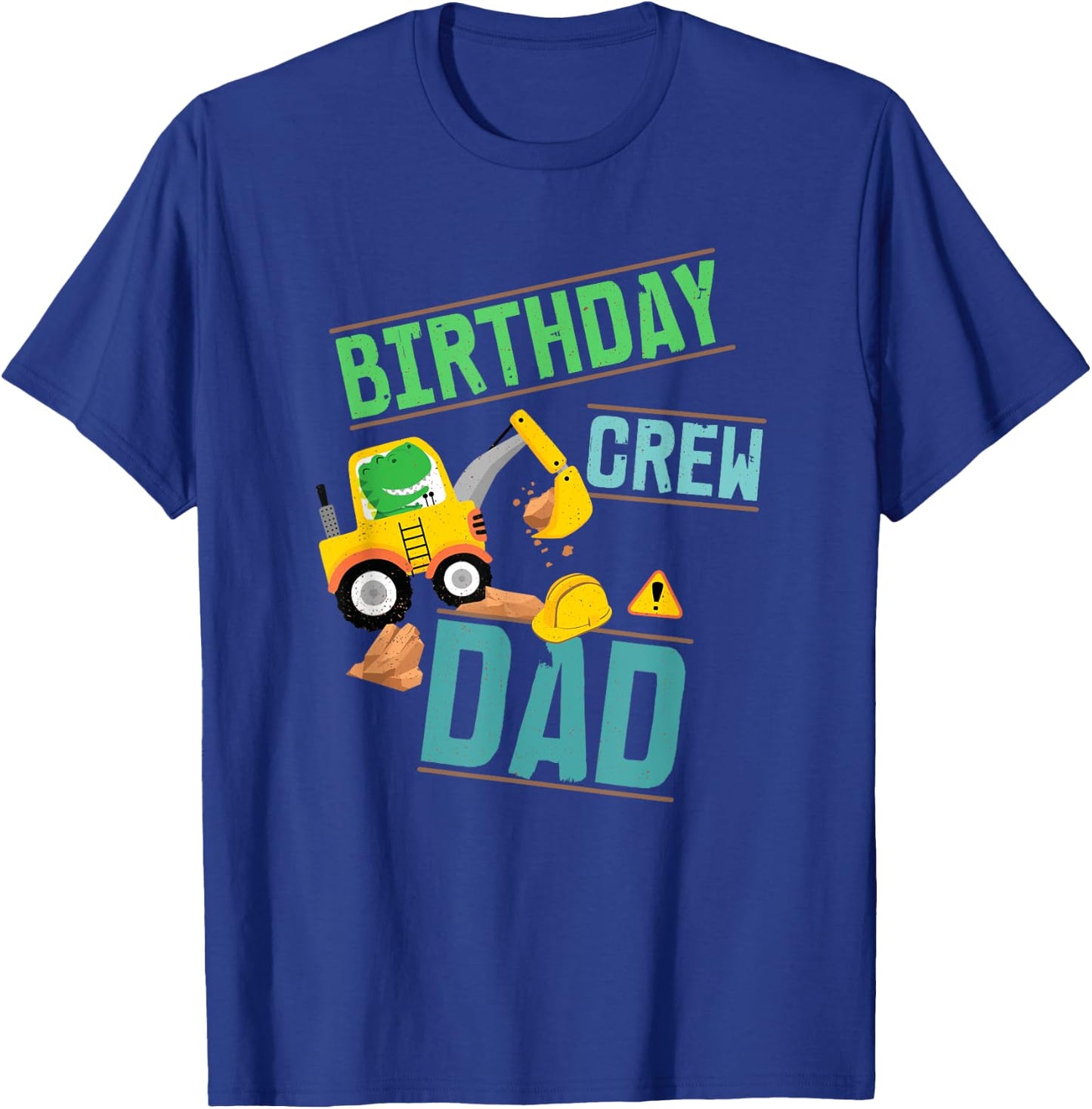 Birthday Crew Dad Construction Party Excavator Dig Dinosaur T-Shirt - T-Shirt | Royal