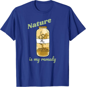 Nature is my Remedy - Nature Plants Outdoors Medicine T-Shirt - T-Shirt | Royal
