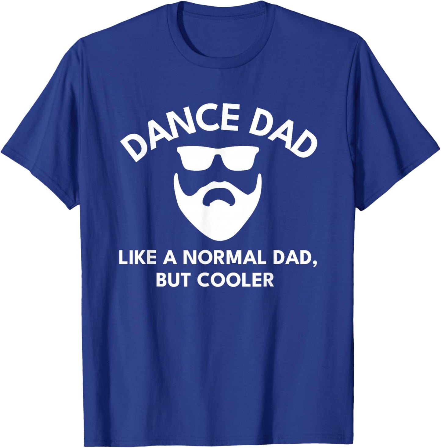 Dance Dad Bearded Definition T-Shirt - T-Shirt | Royal