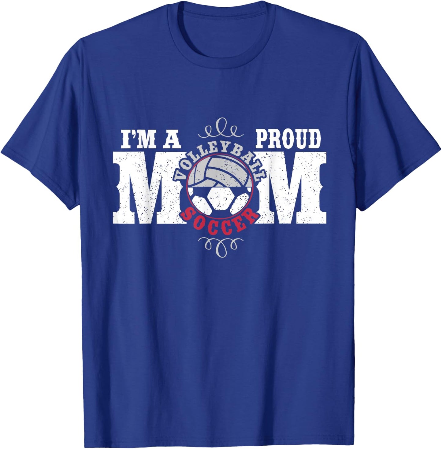 I'm a Proud Volleyball Soccer Mom - Combined Sports T-Shirt - T-Shirt | Royal