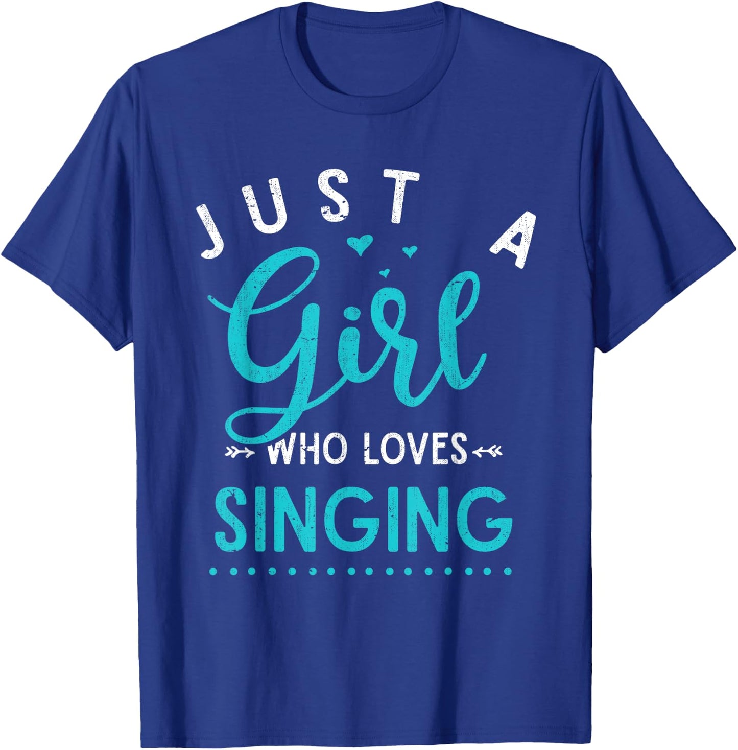 Musicals Women Gift Just A Girl Who Loves Singing Musical T-Shirt - T-Shirt | Royal