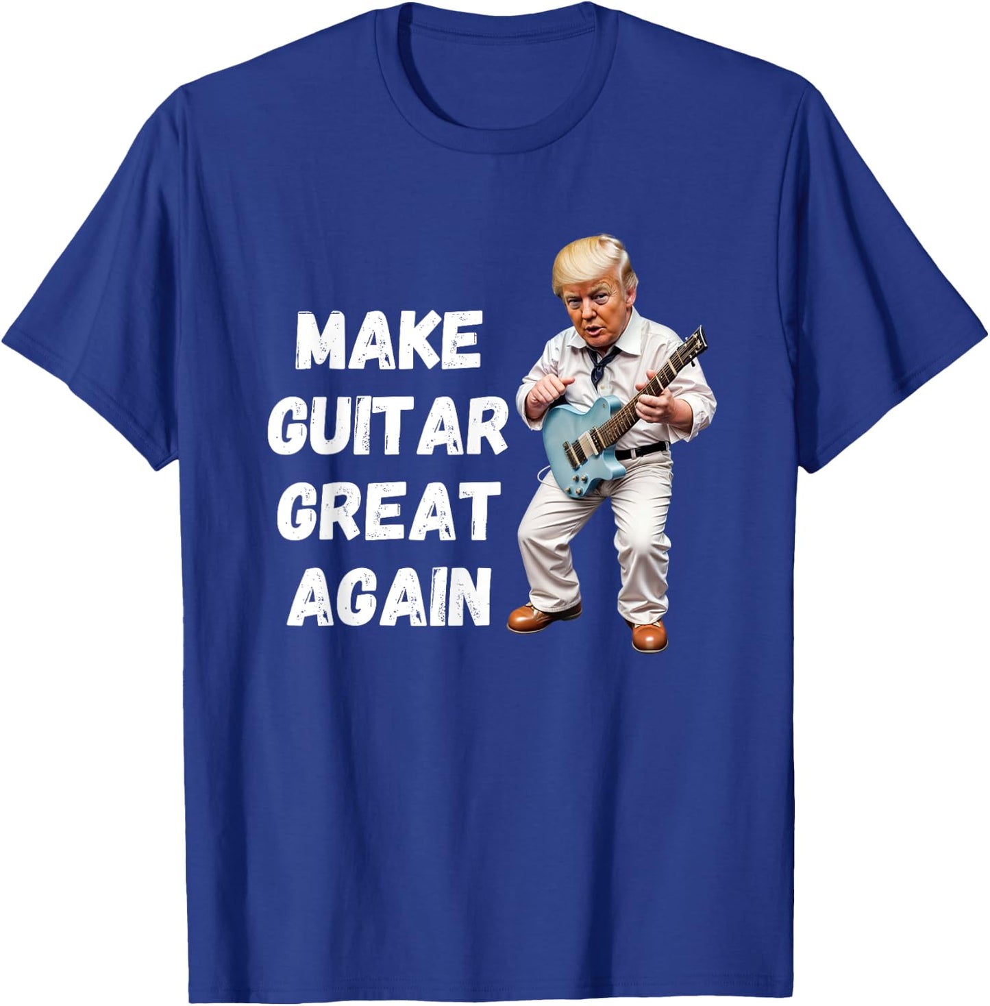 Trump Make Guitar Great Again T-Shirt - T-Shirt | Royal
