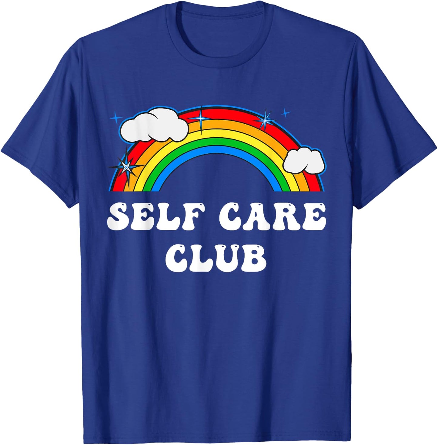 Self Care Club Cute Rainbow Mental Health Yoga Meditation T-Shirt - T-Shirt | Royal