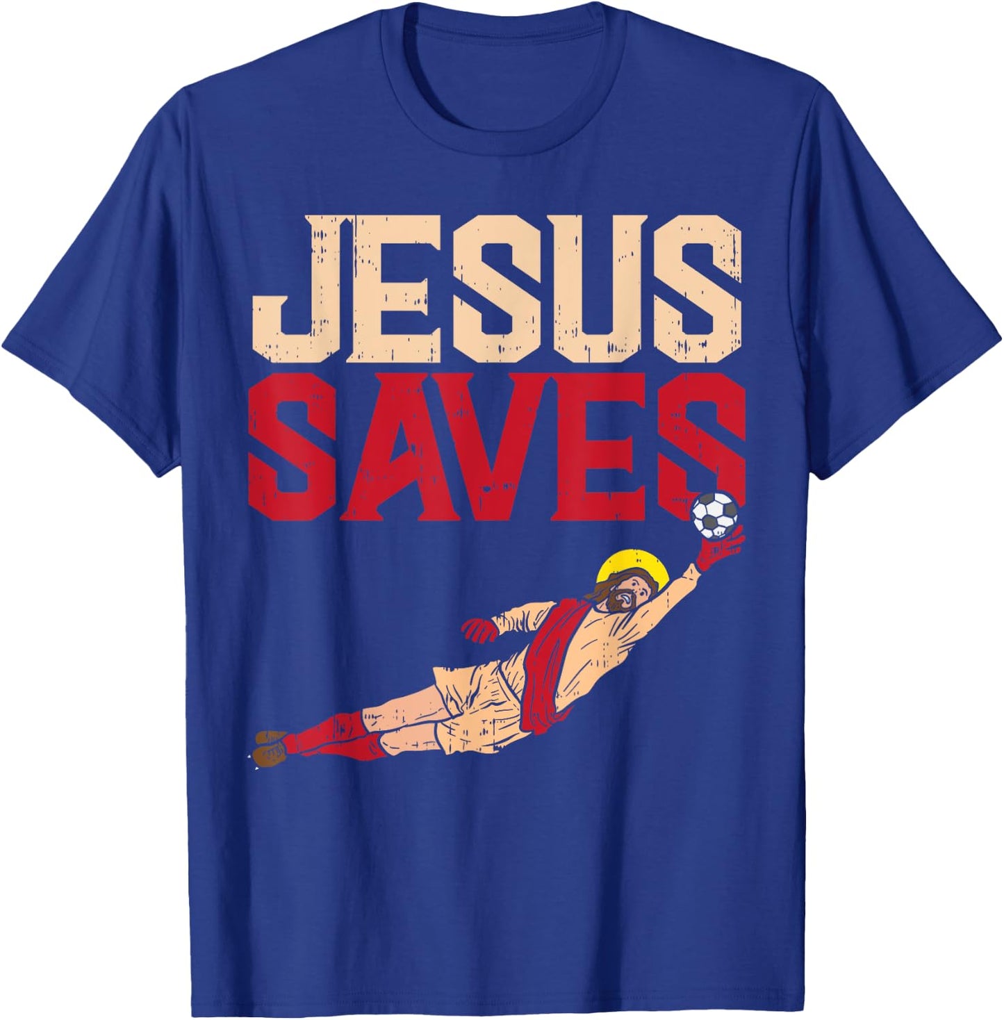 Jesus Saves Soccer Football Goalie Sport God Christian Gift T-Shirt - T-Shirt | Royal