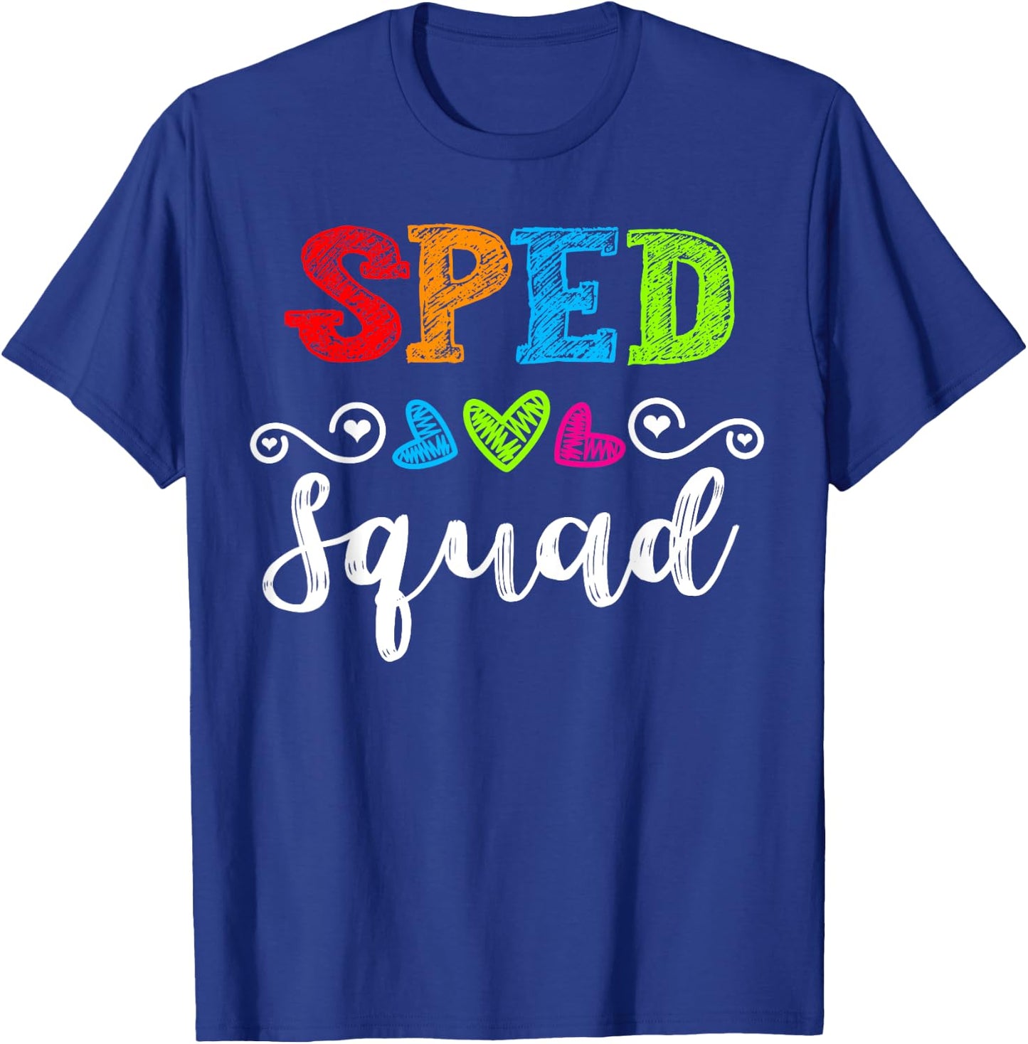 Back To School Team Gift Special Ed Teacher Sped Squad Men Women Girls Kids T-Shirt - T-Shirt | Royal