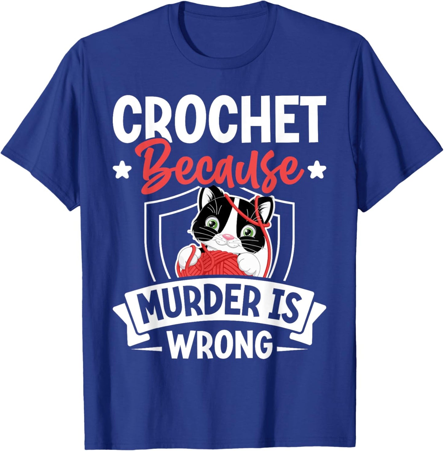 Crochet Because Murder Is Wrong Unicorn Crocheting T-Shirt - T-Shirt | Royal