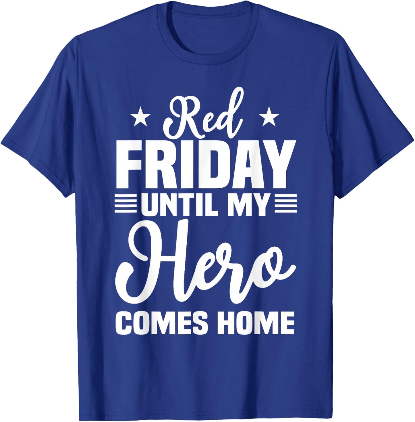 Red Friday Military Shirts Support Our Troops Remember T-Shirt - T-Shirt | Royal