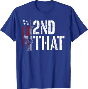 I 2nd That Second Amendment Gun Rights AR-15 Owner Patriotic T-Shirt - T-Shirt | Royal