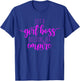 Just A Girl Boss Building Her Empire Female Success Girl T-Shirt - T-Shirt | Royal