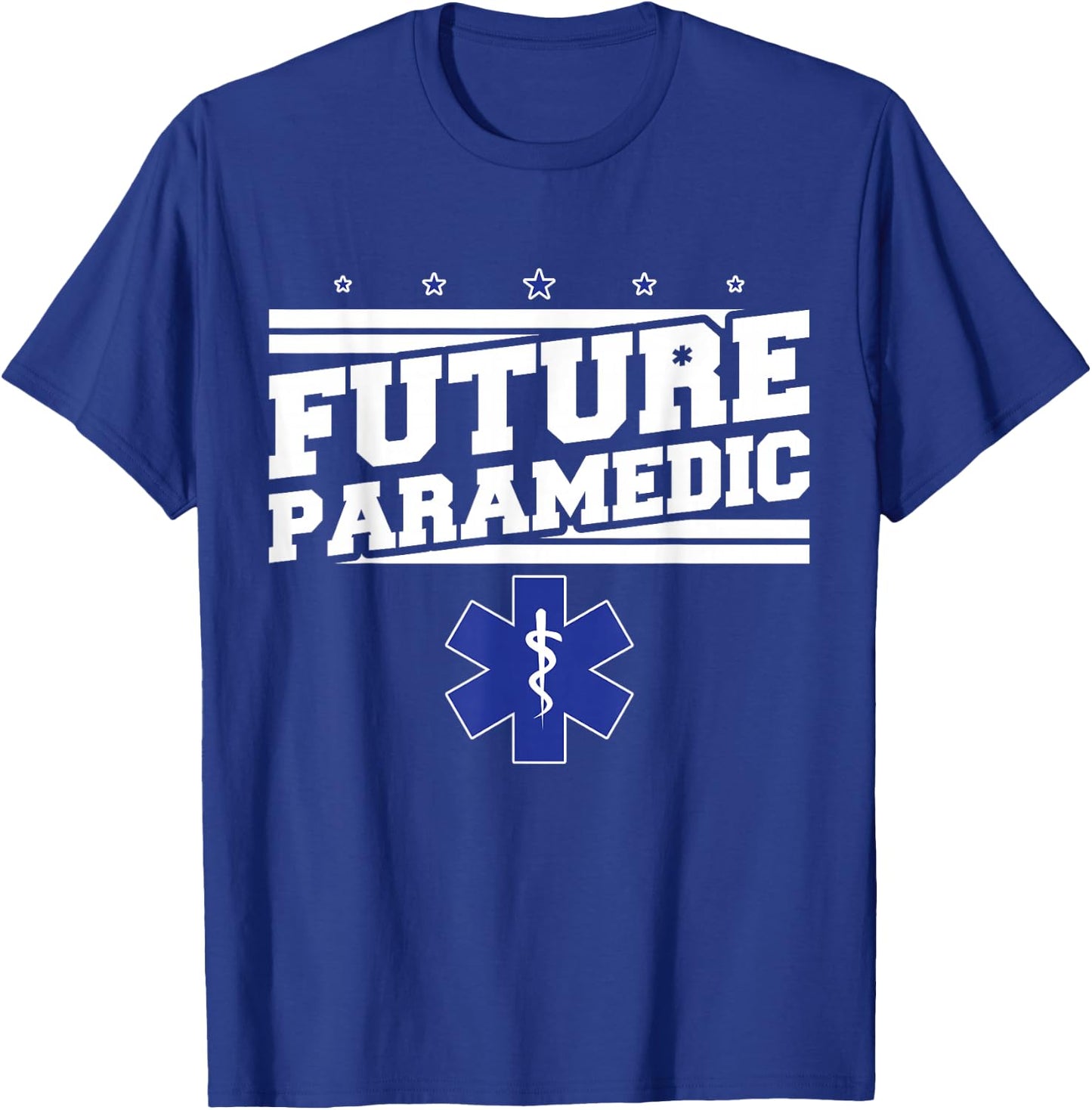 EMS Emergency Future Paramedic Student Ambulance T-Shirt - T-Shirt | Royal