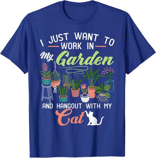 I Just Want To Work In My Garden And Hangout With My Cat Men Women Girls Kids T-Shirt - T-Shirt | Royal