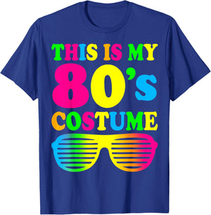 This is My 80's Costume Outfit Gift Eighties Retro Party T-Shirt - T-Shirt | Royal