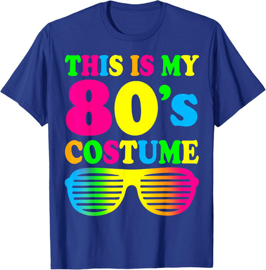 This is My 80's Costume Outfit Gift Eighties Retro Party T-Shirt - T-Shirt | Royal