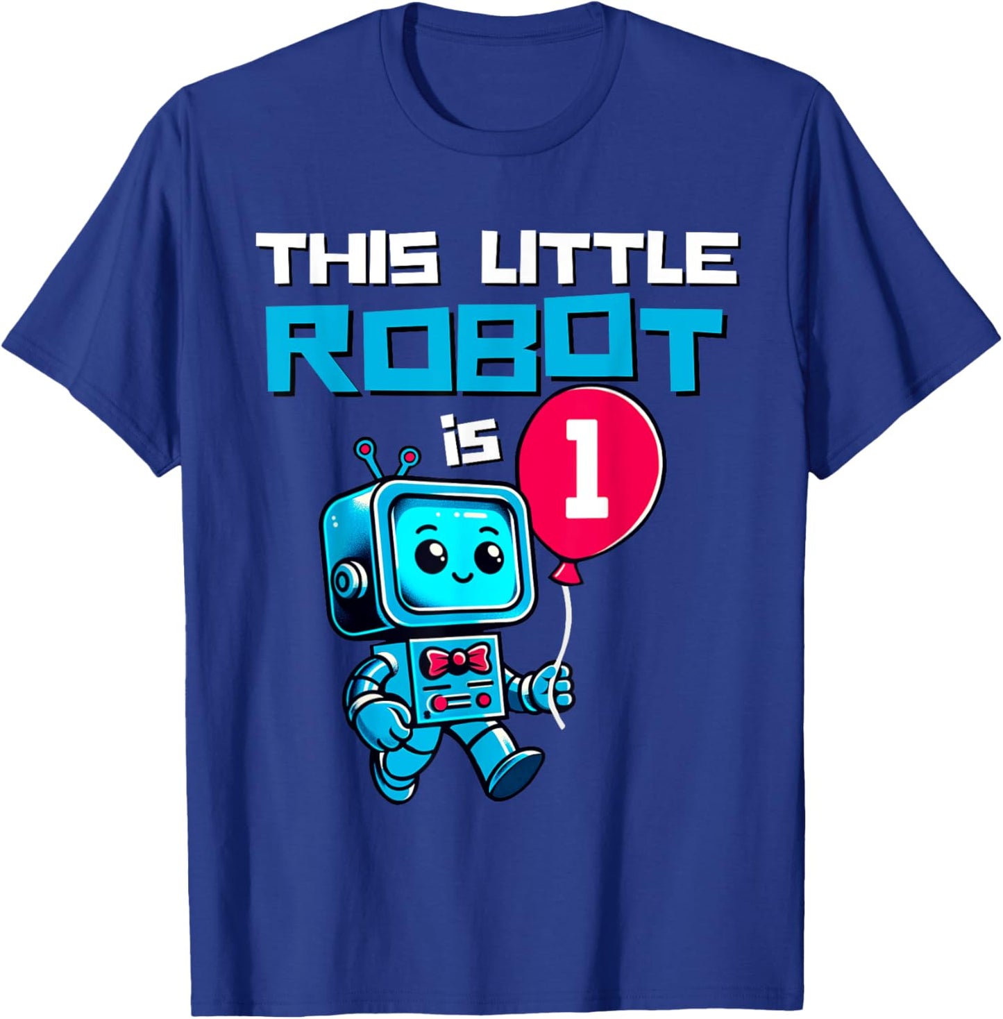 Kids 1 Year Old Robot Birthday Robotic 1st Robot Science Boy T-Shirt - T-Shirt | Royal