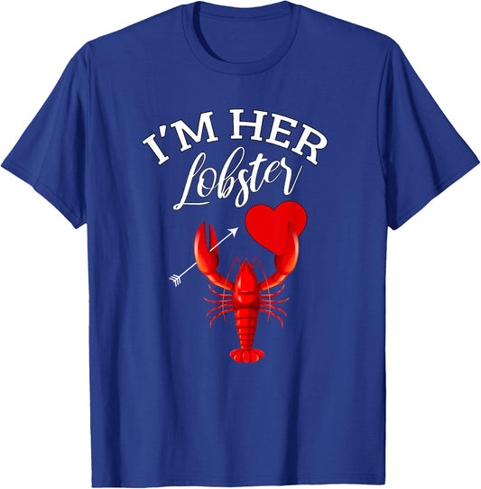 I'm Her Lobster Heart Couple Matching Gift Valentines Day T-Shirt - T-Shirt | Royal