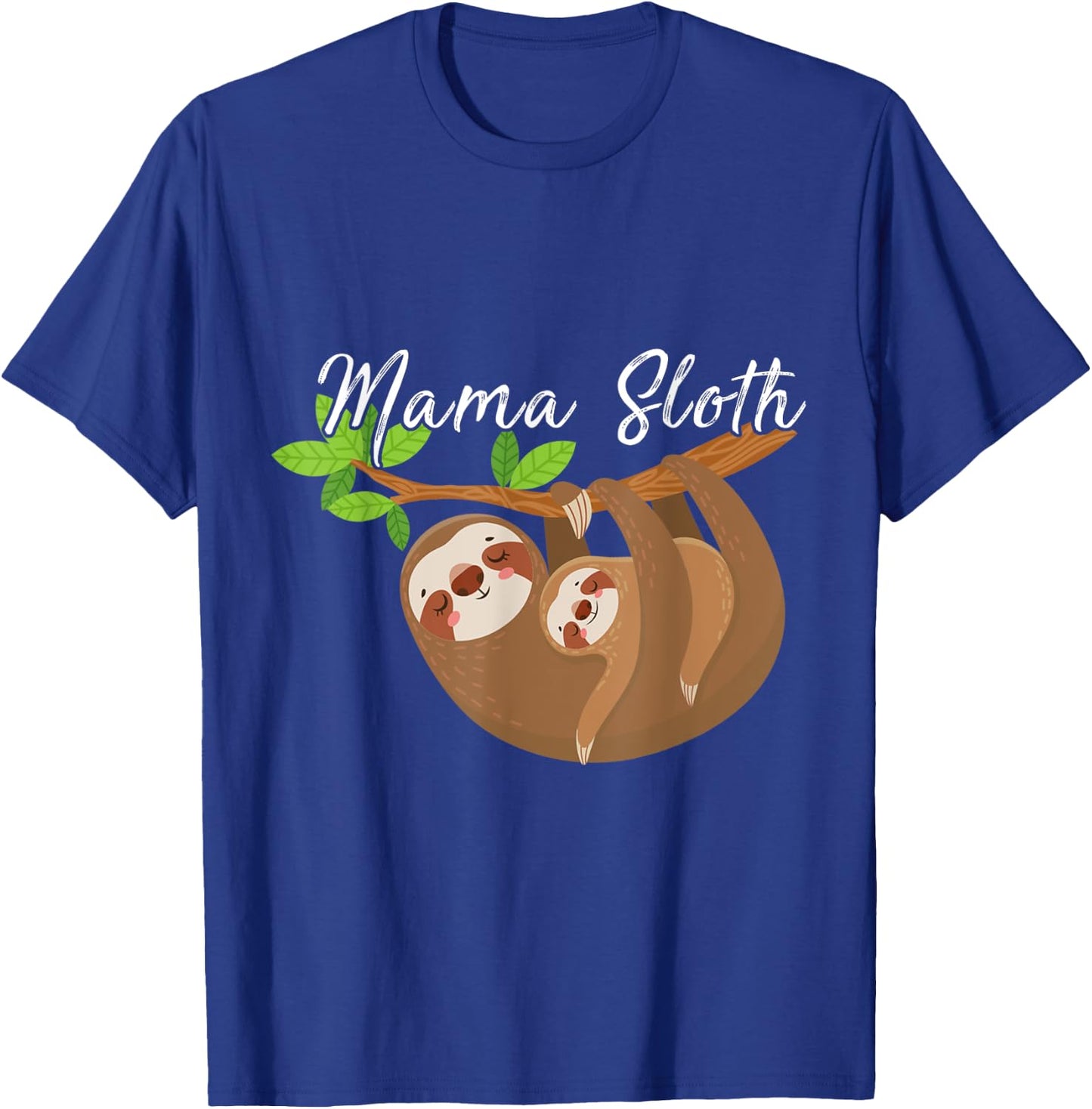 Mama Sloth Wildlife Animal Zoo Keeper Pet Mom T-Shirt - T-Shirt | Royal