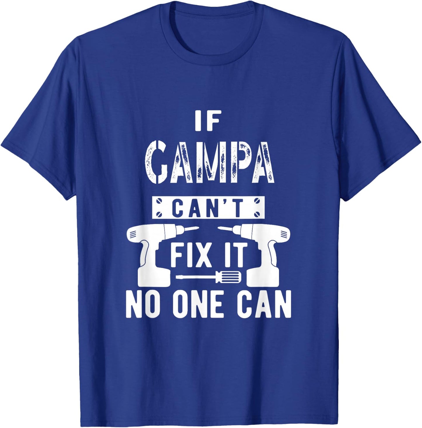 Unique Christmas Birthday Shop If Gampa Can't Fix It No One Can Grandpa Black Short Sleeve Classic Fit Polyester 100% Small T-Shirt - T-Shirt | Royal