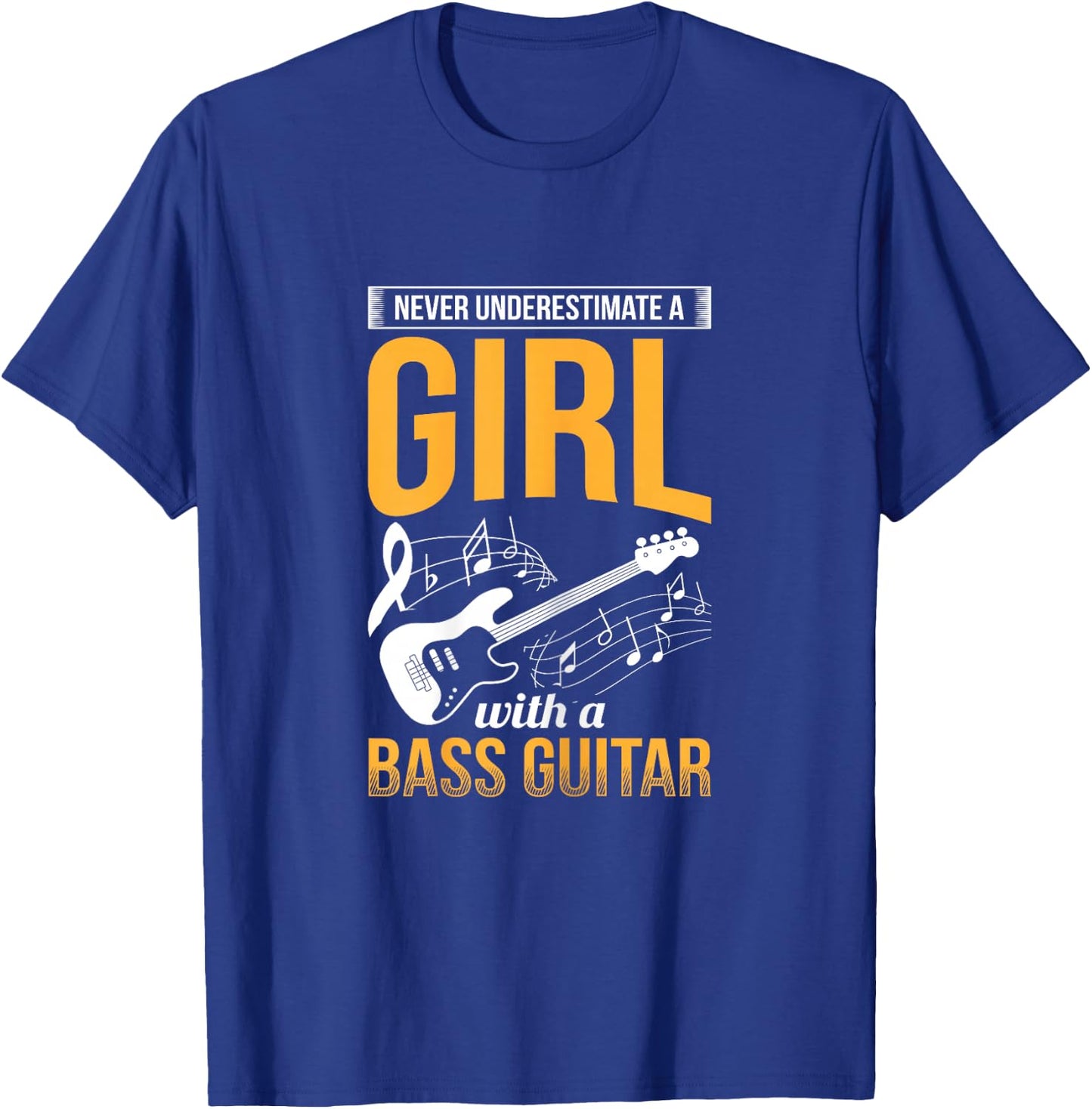 Girl With A Bass Guitar Bassist Musician Bass Player T-Shirt - T-Shirt | Royal