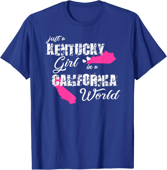 Funny Kentucky Shirts Just a Kentucky girl in a California T-Shirt - T-Shirt | Royal