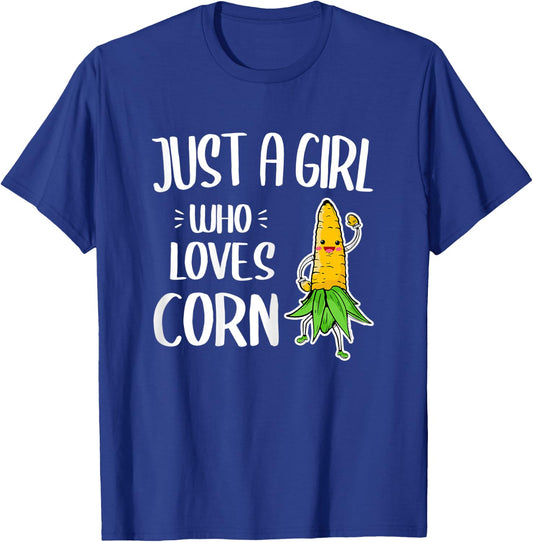 Just A Girl Who Loves Corn Cob T-Shirt - T-Shirt | Royal