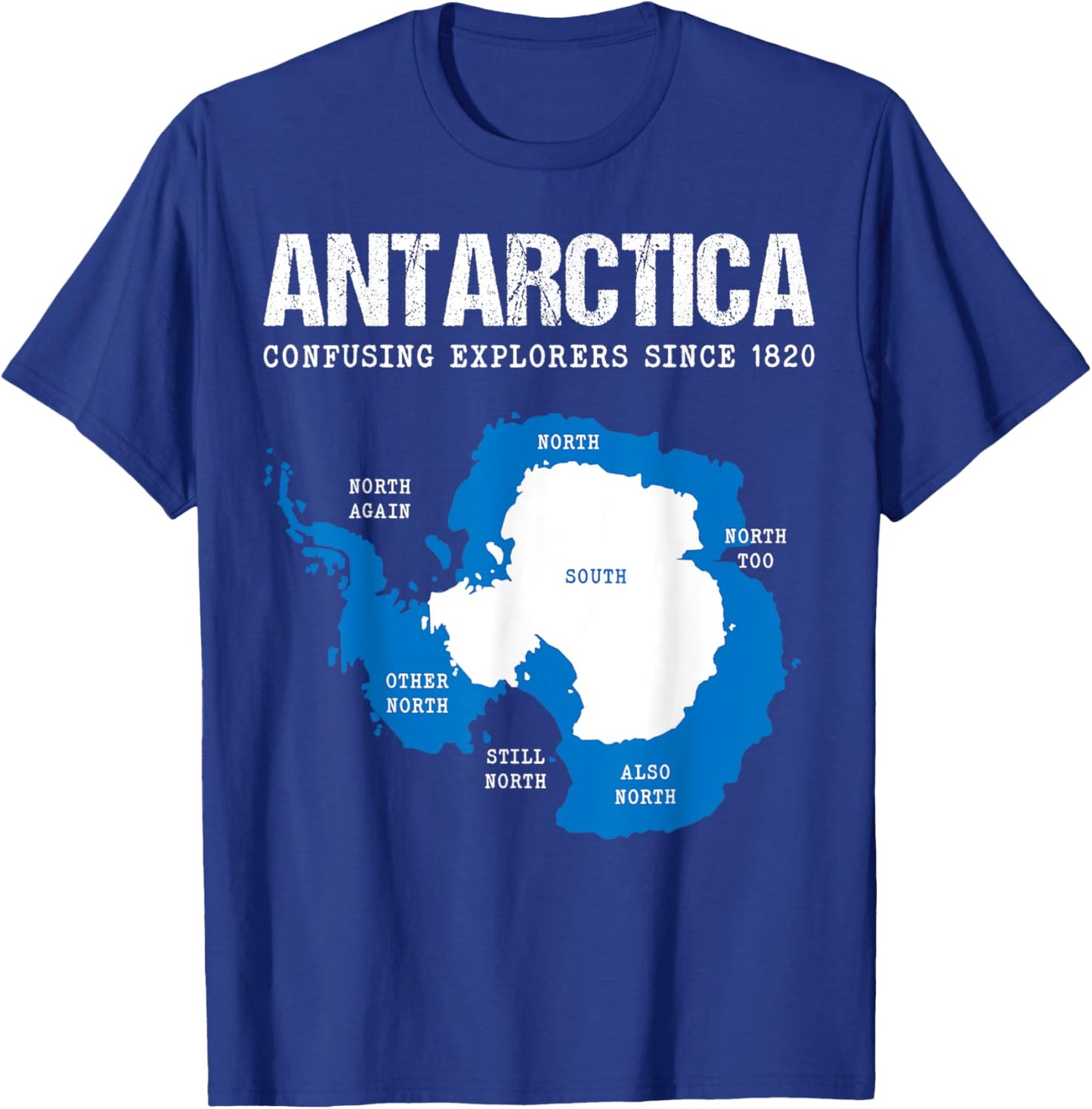 Antarctica - Explore South Pole - Penguins Antarctic Circle T-Shirt - T-Shirt | Royal