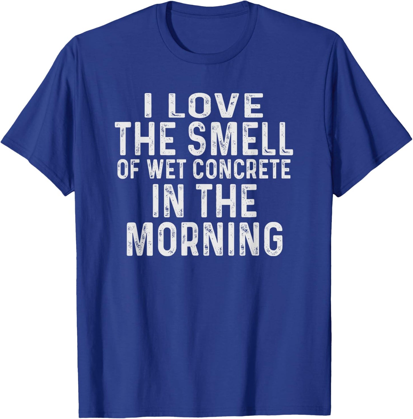 Funny Concrete Worker Construction Worker Gag Pun T-Shirt - T-Shirt | Royal