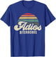 Adios Bitchachos Retro Sunset Script Vintage Goodbye T-Shirt - T-Shirt | Royal