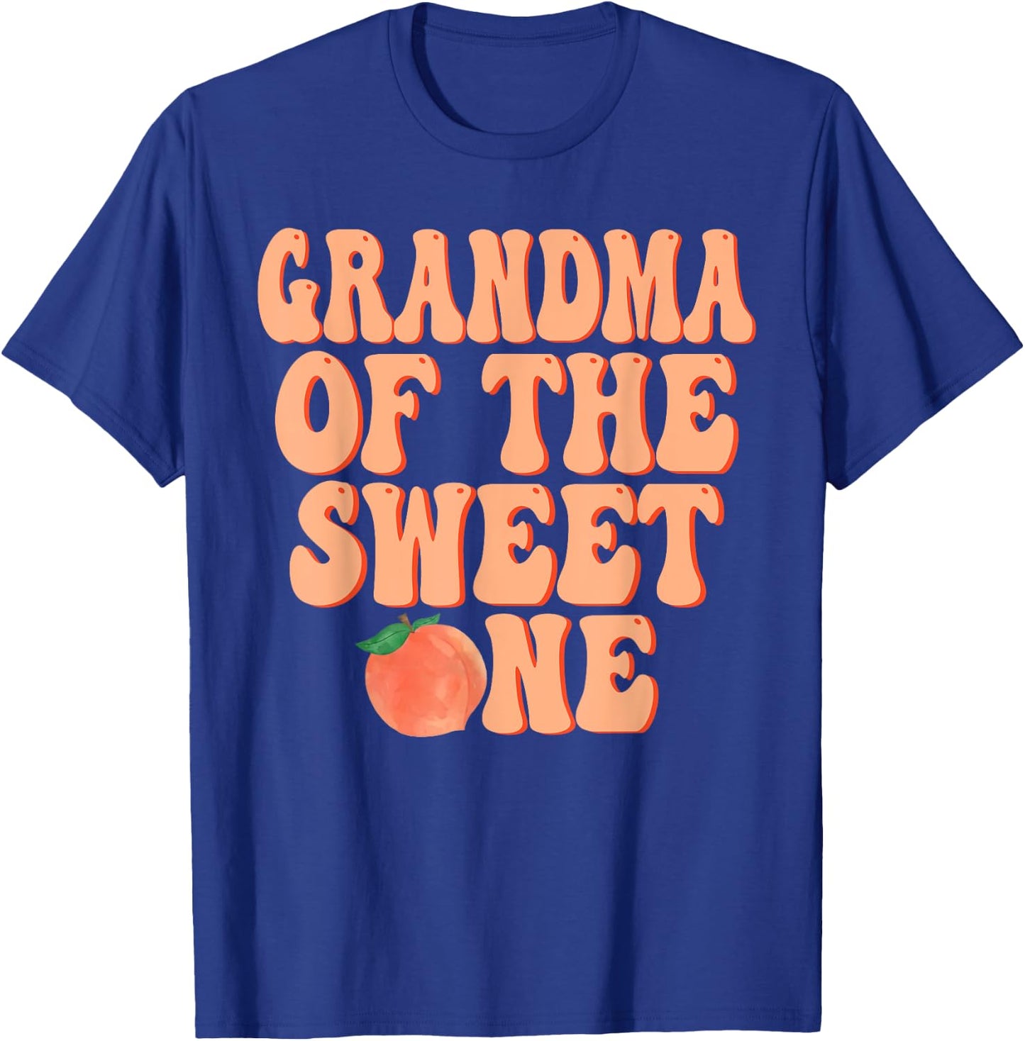 Grandma of The Sweet One Peach 1st Birthday on Peach T-Shirt - T-Shirt | Royal