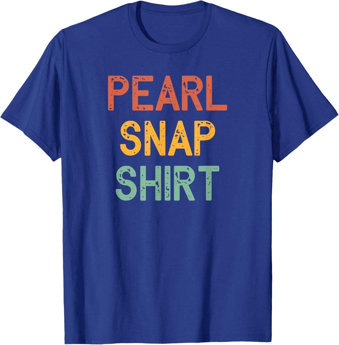 Texas Cowboy and Western Style for Rodeo Lovers a Pearl Snap T-Shirt - T-Shirt | Royal