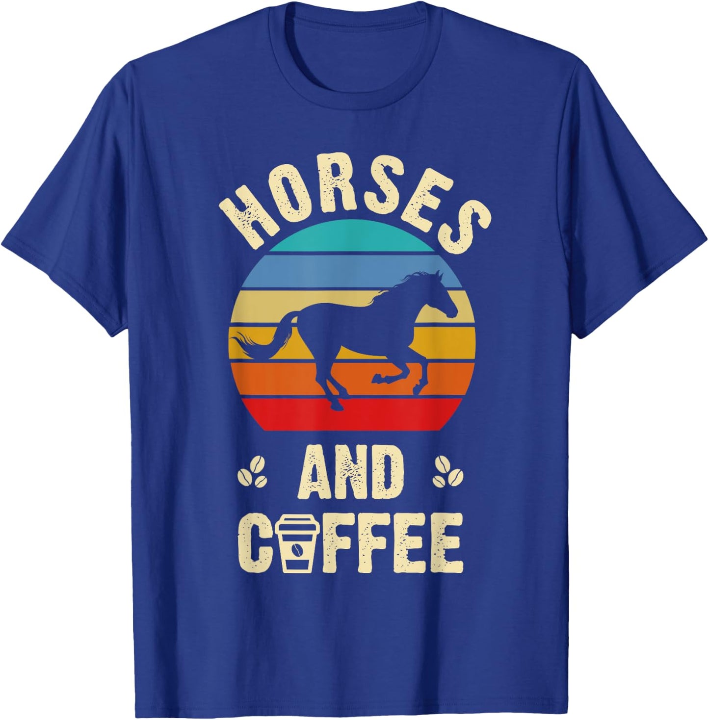 I like Horses & Coffee Funny vintage Pet theme lover T-Shirt - T-Shirt | Royal