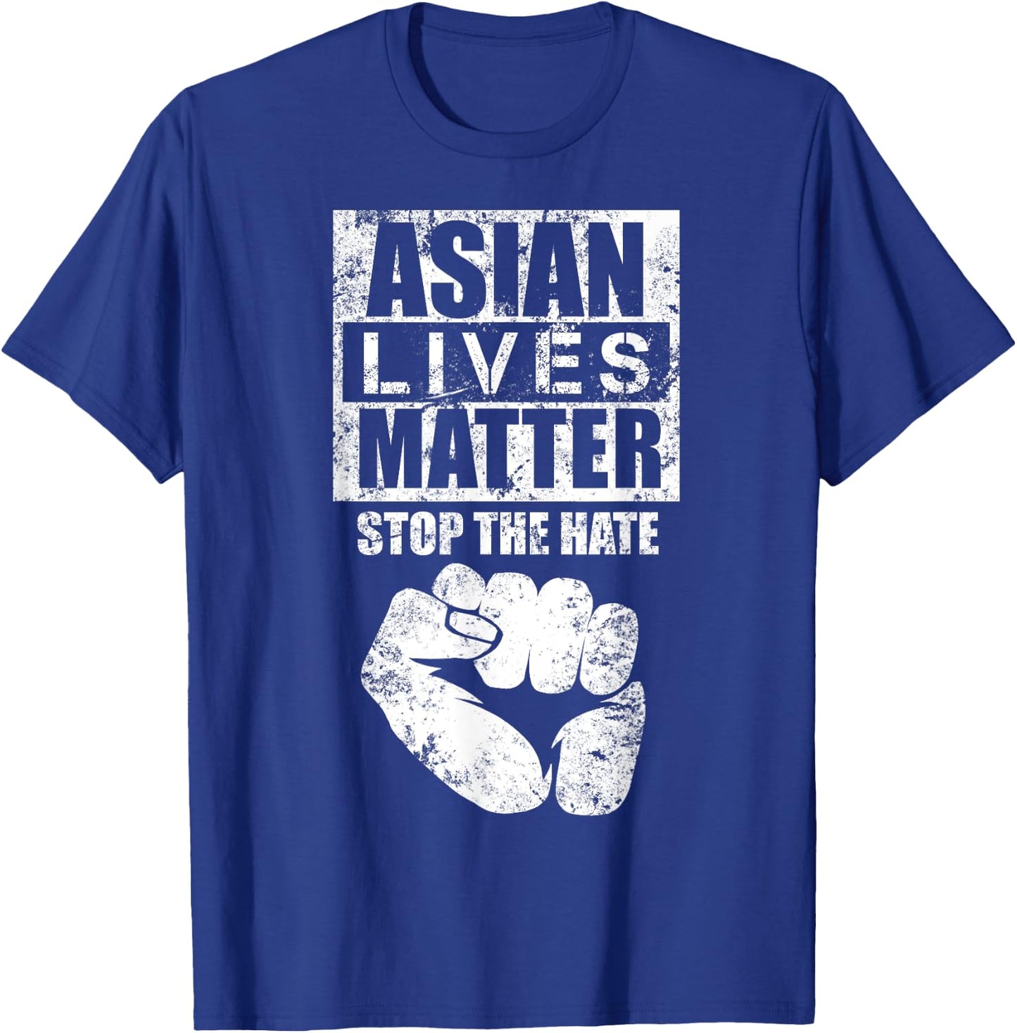 ASIAN LIVES MATTERS Stop Asian Hate Anti Asian Racism AAPI T-Shirt - T-Shirt | Royal